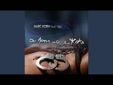 Der Mann mit dem Koks (feat. Mel) (Gordon & Doyle Remix)