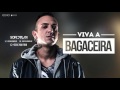 Sondplay - Viva a Bagaceira