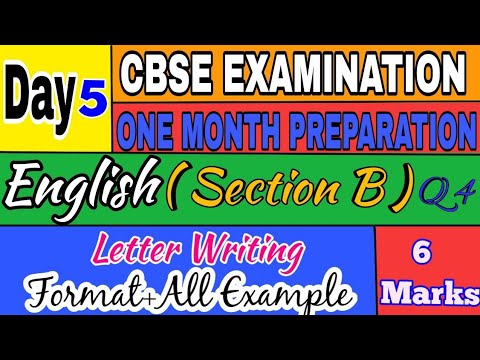 SECTION B | Q4 | LETTER WRITING | ALL TYPES OF LETTER EXPLAINED | 6 MARKS