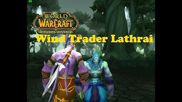 World of Warcraft. Quests - Wind Trader Lathrai