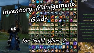 Inventory Management Guide for Guild Wars 2  salvaging, identifying, bigger bag locations 20192020