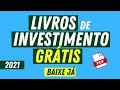 Livros de investimentos gratuitos para você aprender a investir (2021)