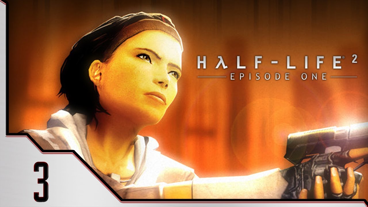 Into The Dark │ Half-Life 2: Episode One #3