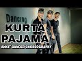 Kurta pajama  dance cover  ankit dancer01   garvit thakral  rahul sharma  tony kakkar