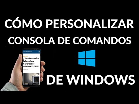 Cómo Personalizar la Consola de Comandos de Windows 10 CMD