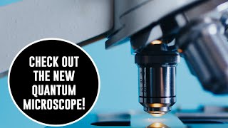 The First Quantum Microscope - A Quantum Leap Forward and Revolution in Sensing