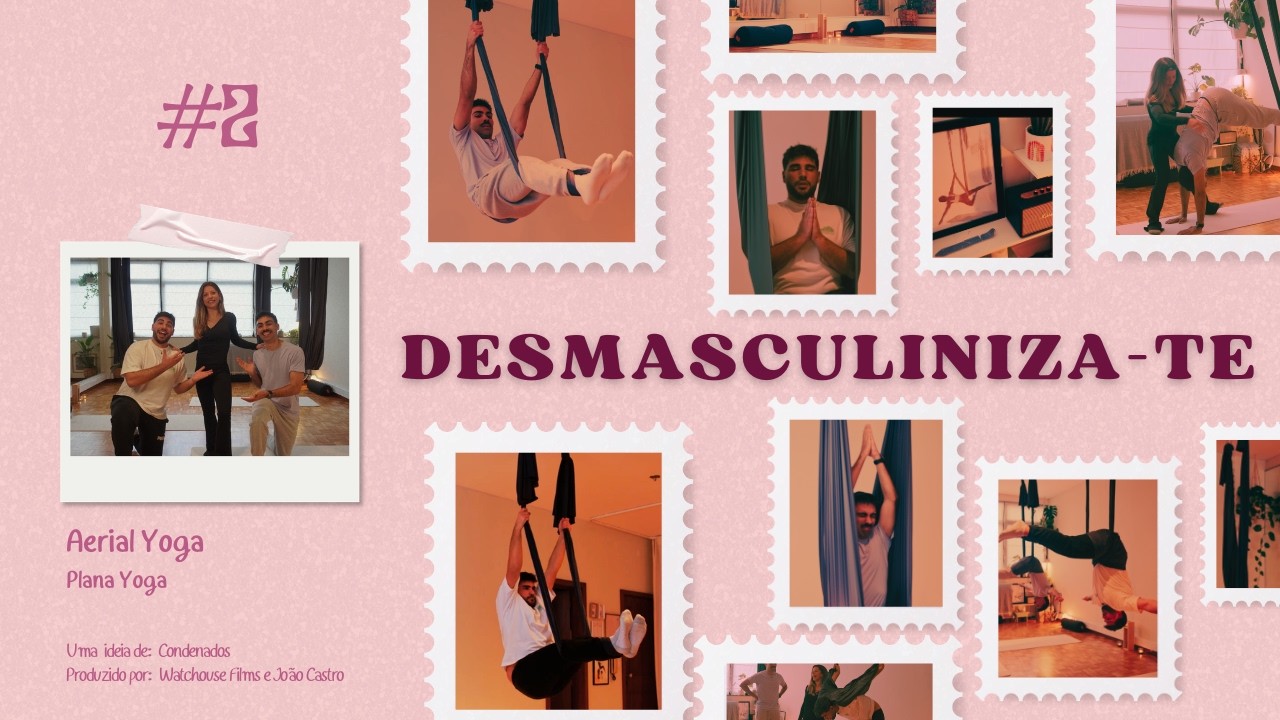 DESMASCULINIZA-TE - Aerial Yoga (T.1, Ep.2)