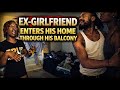 Ex-girlfriend shows up uninvited,Enters his apartment by climbing the balcony. On Police Body Cam!