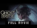 Ghost Bride | Horror Full Movie| Yoson An | Rebekah Palmer | (with Eng & Malay Subs)