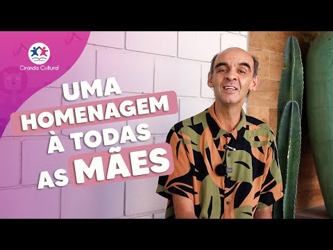 Uma homenagem da Ciranda Cultural à todas as mães
