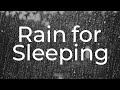 Rain for Sleep or Relaxation, White Noise Rain Sound Black Screen 10 Hours