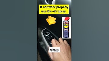 💥If power window not Woking properly use BW-40 SPRAY✅️ | 70Miles #tipsandtricks #tips #70miles
