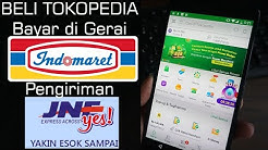 Tokopedia - Cara Belanja Online Bayar Indomaret Kirim JNE YES | Tutorial Berhasil PonselPedia - Durasi: 8.45. Tokopedia - Cara Belanja Online Bayar Indomaret Kirim JNE YES | Tutorial Berhasil PonselPedia - Durasi: 8.45.