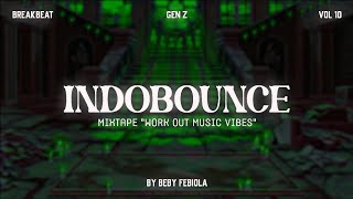 Indobounce Breakbeat Work Out  Vibes  Beby Febiola Vol10