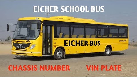 eicher school bus chassis number location | eicher school bus chassis number kaha hota hai