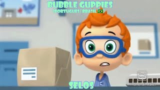 Bubble Guppies • Selos | Português (Brasil ??) HD