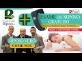 9 Puntata Reality: "Famiglia CORREDI". Mese della prevenzione ESAME del SONNO anche gratuito*!