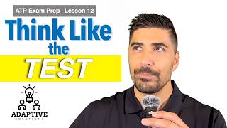 ATP Exam Prep 12: Test Taking Skills & Strategy