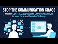 Centralized Client Communication: No More Lost Freelance Chats