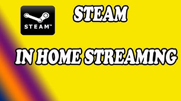 Testing Steam In Home Streaming (7+ Year Old Computer)