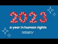 2023 a year in human rights