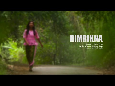 Rimrikna  Nemsi Mree  Garo Song Official Video