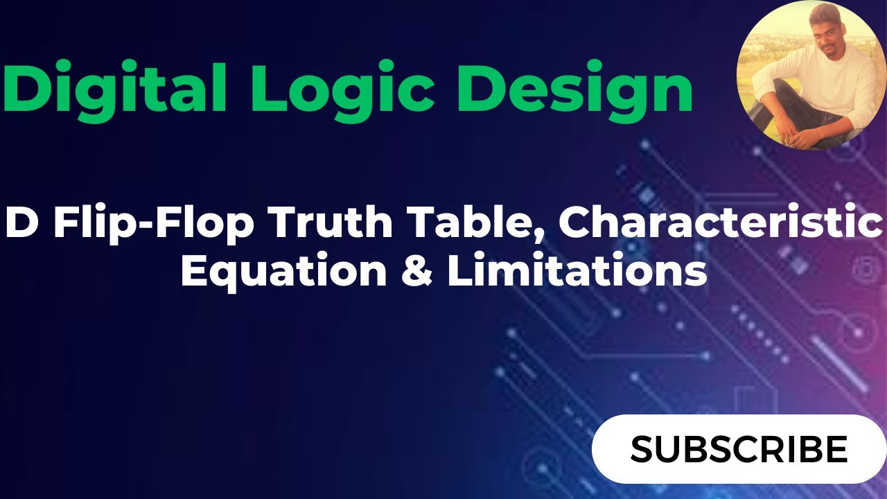 Introduction to D Flip Flop | Circuit, Working, Truth Table