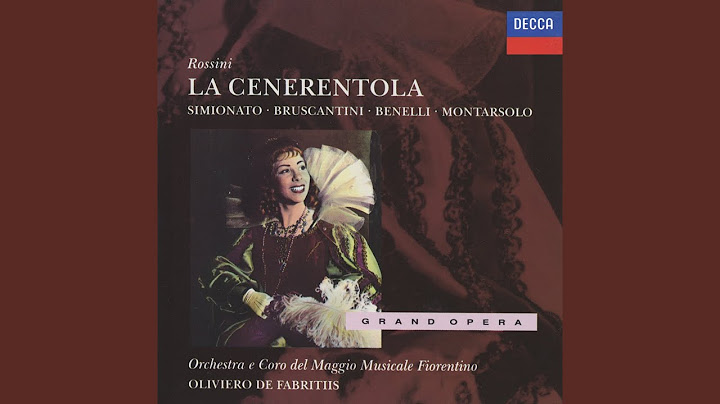 Rossini: La Cenerentola, Act I: Mi par d'essere sognando