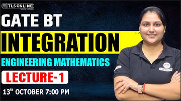 𝐆𝐀𝐓𝐄 𝐁𝐓 𝟐𝟎𝟐𝟔 | 𝐈𝐧𝐭𝐞𝐠𝐫𝐚𝐭𝐢𝐨𝐧 | 𝐄𝐧𝐠𝐢𝐧𝐞𝐞𝐫𝐢𝐧𝐠 𝐌𝐚𝐭𝐡𝐞𝐦𝐚𝐭𝐢𝐜𝐬 | 𝐋𝐞𝐜𝐭𝐮𝐫𝐞- 𝟏 | 𝐀𝐫𝐜𝐡𝐢 |