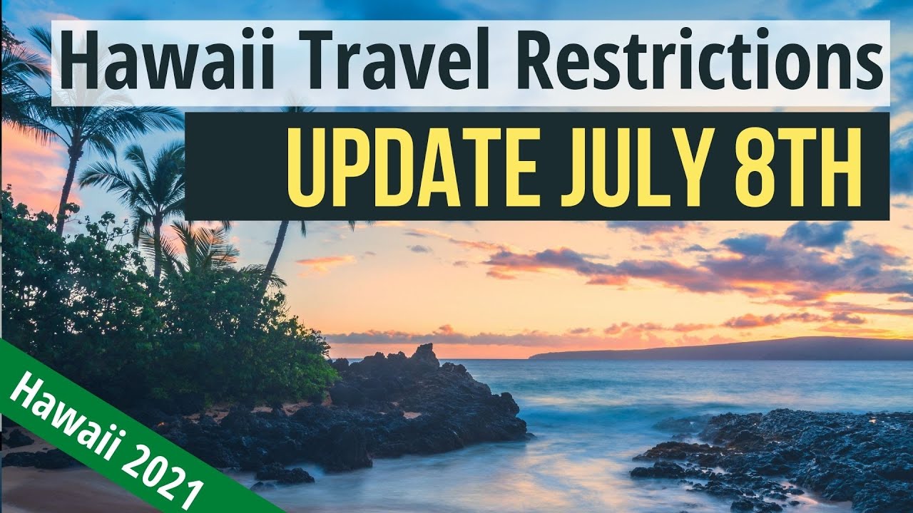 Hawaii Travel Requirements 2021 | Hawaii testing 72 hours | Update