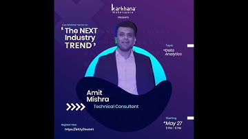 Data Analytics Webinar | Amit Mishra | The NEXT Industry TREND