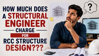 RCC Design Fees Explained | Structural Engineer Charges & Cost