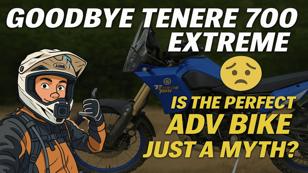 I Sold the Tenere 700 Extreme 💔 – The never ending hunt for the perfect ADV bike 🏍️
