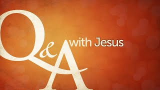 44: Q&A with Jesus (Mt 22:34-46)