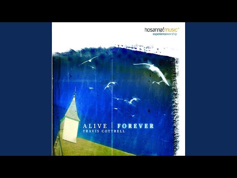 Alive Forever Amen [Live]