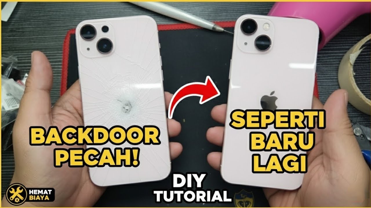 Murah! Cara Ganti Backdoor iPhone 13 Sendiri di Rumah