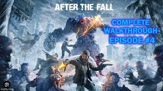 After The Fall - Complete Walkthrough - Episode #4 of 10 - VR Game Review - For those 50 and up