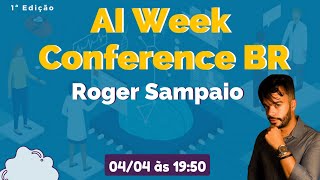 AI Week Conference - Roger Sampaio screenshot 4