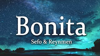 Sefo & Reynmen - Bonita (Sözleri/Lyrics)