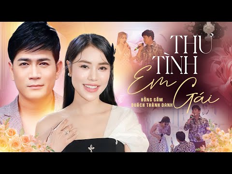 Thư Tình Em Gái - Quách Thành Danh & Hồng Gấm Song Ca Hát Mừng Hạnh Phúc Huy Trân