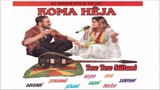 Koma Heja - Heyşte Havine - Kürtçe Halay Govend
