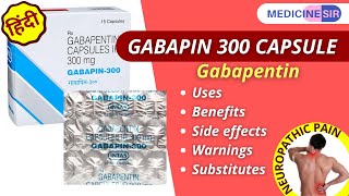 Gabapin 300 Capsule(Gabapentin)-Uses, Side effects, Warnings, Interactions, Substitutes-Medicine Sir