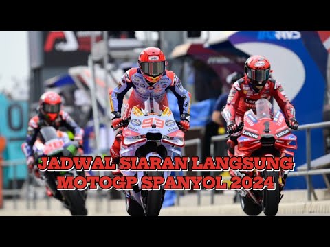 JADWAL MOTOGP SPANYOL 2024🔥 MOTOGP SERI KE 4