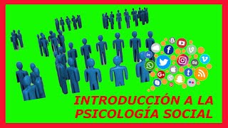 Psicologia Social Introducción || ¿Qué es? y ¿Para qué sirve? || 👩‍👩‍👦👨‍👨‍👦‍👦🧑‍🤝‍🧑👭👫👬