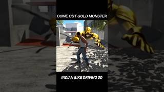 Come out gold monster Indian bike driving 3d game🤯|#gta #ibd3d #shorts #gaming #indianbikesdriving3d