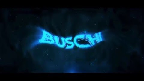 Buschmann FanIntro | by MrRaiiy c: