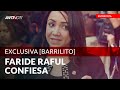 Faride Raful: La Verdad Sobre El Barrilito | Entrevista Exclusiva Antinoti
