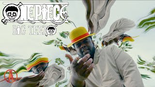 BIG TEEZO - ONE PIECE (Directed by 713Bran)