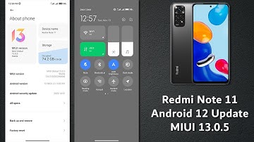 Android 12 Update for Redmi Note 11 | MIUI 13.0.5 (Global Version)