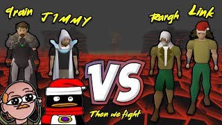 J1mmy and 9rain...Then we fight